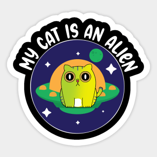 My Cat Is An Alien Description Sticker